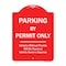 Signmission Parking By Permit Vehicles w/o Permits Towed Vehicle Owners Expense Alum, 18" L, 24" H, RW-1824-9803 A-DES-RW-1824-9803 - alternate 1